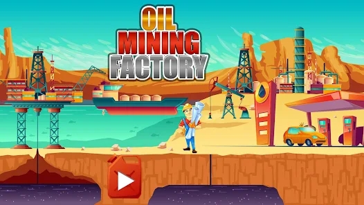 采油工厂(Oil Mining Factory)
